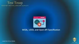2. Introduction to WSDL, UDDI, and Open API Specification