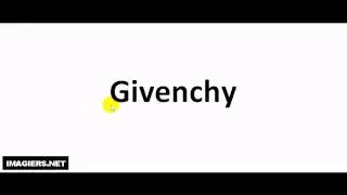 Jak wymówić Givenchy