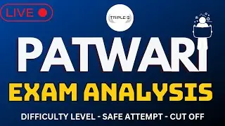 Patwari Exam Analysis : Safe Attempt - Difficulty Level || @TripleSClasses