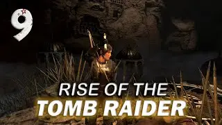 Финал. Находим святой источник. 🏹 Rise of the Tomb Raider [PC 2015] Часть 9
