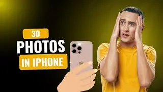 How to Use 3D photos feature in iPhone