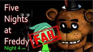 Cactus Plays Five Night's At Freddy's Night 4 (Again (Again))