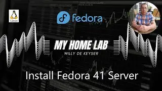 My Home Lab - Install & Update Linux - Fedora 41 Server.