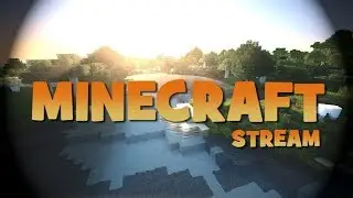 (Stream) Minecraft Выживаем с модом (MineColonies) #3