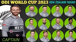 Icc Odi World Cup 2023 | Team New Zealand Squad | New Zealand Team Squad For Odi World Cup 2023