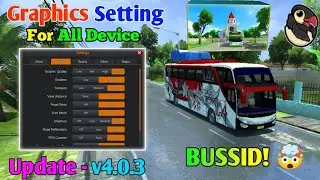 GRAPHICS SITTING FOR ALL DEVICE 4.3🔥|GRAPHICS sitting 4.3 Update Bussid 😎👍