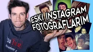 ESKİ FOTOĞRAFLARIM!