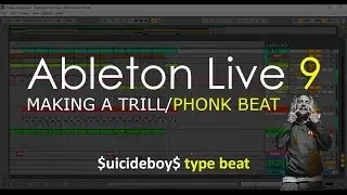 MAKING A TRILL/PHONK BEAT | Ableton Live 9 Tutorial