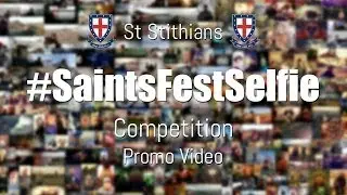 St Stithians #SaintsFestSelfie Competition