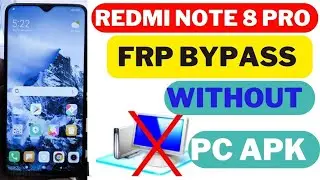 redmi note 8 pro frp bypass without pc ! note 8 pro frp bypass miui 12
