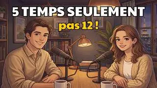 You Only Need 5 Tenses to Speak French Confidently (Not 12!) | French Conversation Practice