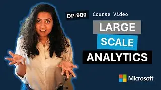 Explore large-scale data analytics DP-900