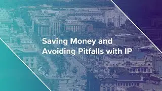 Saving Money and Avoiding Pitfalls with Intellectual Property, Robert McDougall, Keltie LLP