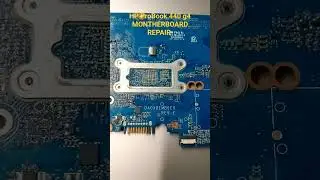 HP ProBook 440 g4 MONTHERBOARD REPAIR #shorts #repair #laptoprepair #death #youtubeshorts #youtuber