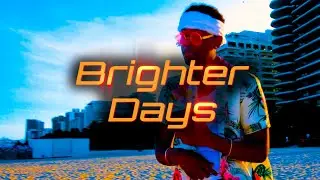 "Brighter Days" - TrellSuave (Official Music Video)