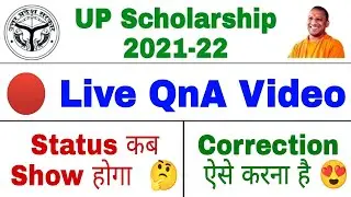 UP Scholarship Live QnA Video | UP Scholarship Status 2021 | UP Scholarship Correction Date 2021