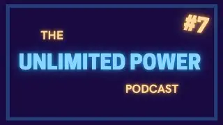 The Unlimited Power Podcast #7 (Kotor Remake & Hunters Trailer!)