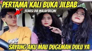PRANK PURA-PURA GAK PAKE JILBAB, REAKSI PACAR MALAH BIKIN BAPER