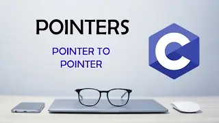Pointers to Pointers - C Pointers