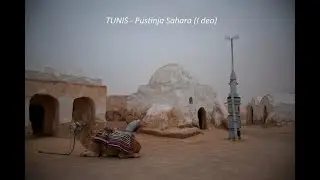 TUNIS - SAHARA (I deo) Tunisia - Tozeur, oaza Chebika, Star Wars scenografija - Mos Espa i Ong Jemel