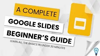 Google Slides Tutorial for Beginners(2024)- From Novice to Pro!