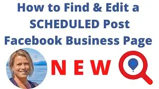 How to FIND & EDIT a SCHEDULED Post on Your Facebook Business Page NEW in the 