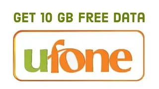 Free 10GB Monthly on Ufone!