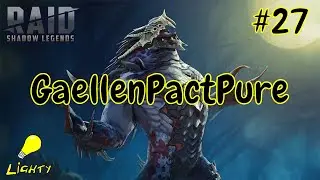 Gaellen Pact Pure #27 | F2P Raid Shadow Legends