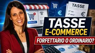 Tasse e-commerce: dal forfettario all'ordinario