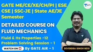 Problem Solving Session-1 | Fluid and Its Properties - 12 | Fluid Mechanics | #NEGIsir #AIR1 #NEGI10