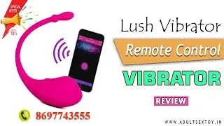 Lovense Lush Bullet Vibrator With Control Via Smartphone Full Review😱