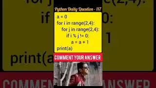 Python Daily Question - 117 #python #code #viral #youtubeshorts #shorts #short #youtube #code #india