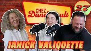 #27 Janick Valiquette Ft. Charlotte Dandenault