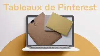 Comment créer un tableau stratégique sur Pinterest