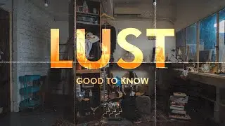 LUST - Good to Know (Official Music Video)
