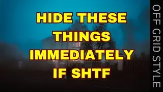 Prepare for the Worst: Hide These Items First if SHTF