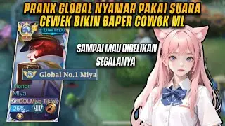 PRANK GLOBAL NYAMAR JADI CEWE DAN MENGGODA LELAKI DI MOBILE LEGENDS!
