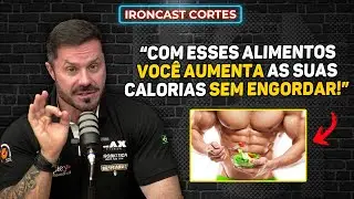 COMO FAZER UM SUPERAVIT CALÓRICO SEM ENGORDAR? – IRONCAST CORTES