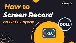 How to Screen Record on a Dell Laptop with 6 Effective Methods💻
