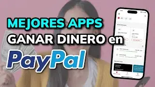 🥇 3 Mejores APPS para GANAR DINERO por PAYPAL (2024)
