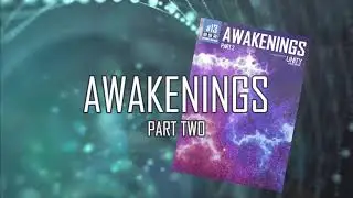 Unity Macroverse Graphic Novel #13 : Awakenings Part 2