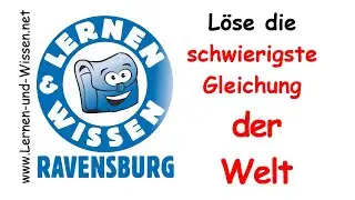 Schwierigste Gleichung der Welt lösen  by Lernen & Wissen