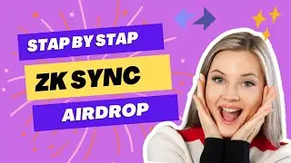 zkSync airdrop | Step-by-Step Guide to join zkSync Airdrop