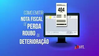 Siit Sistemas - Como emitir nota fiscal de perda roubo ou deterioração.