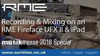 Recording & Mixing on an RME Fireface UFX II & iPad