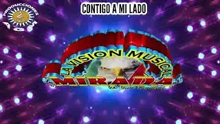 CONTIGO A MI LADO-GRUPO MIRADA