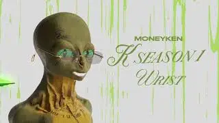 MONEYKEN - Wrist (prod. realmoneyken)