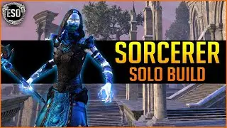 ✨Magicka Sorcerer Solo Build PvE✨ - ESO Elder Scrolls Online