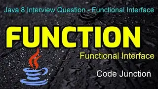 Function Functional Interface || Java 8 Interview Question