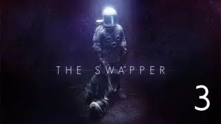 Прохождение The Swapper #3
